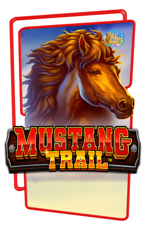 ทดลองเล่นสล็อต Mustang Trail